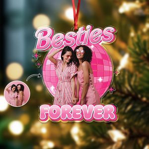 Custom Photo Bestie Forever Acrylic Ornament CH07 896582