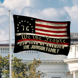 Custom Family Name We The People - 250 Years Of America Banner House Flag HO82 900970