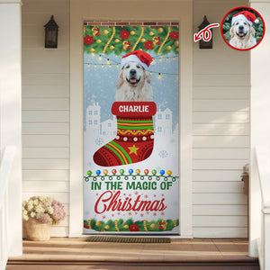 Custom Photo In The Magic Of Christmas Dog Door Cover HO82 900272