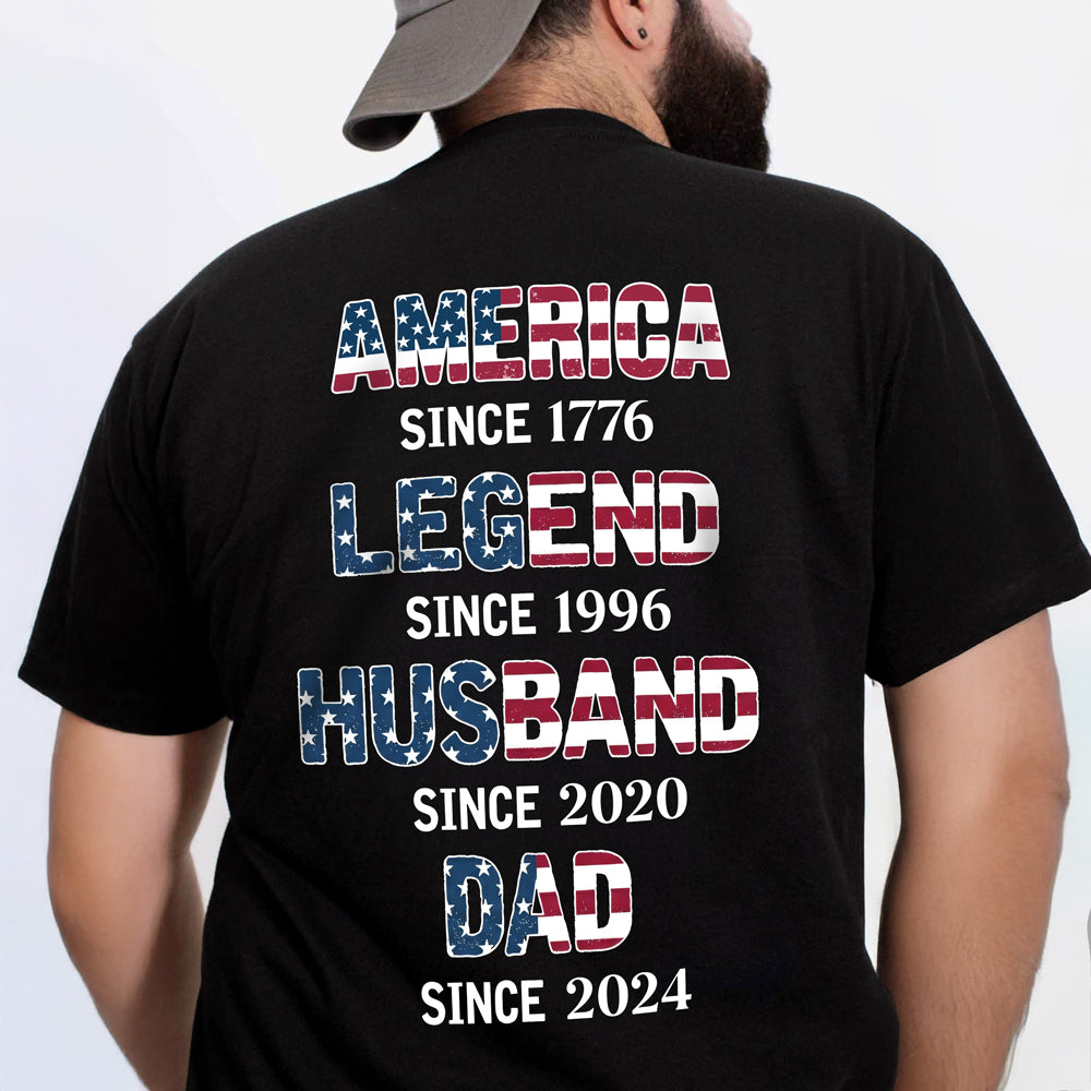 Personalized America Since 1776 Legend Husband Dad Since Custom Back Dark Shirt TH10 898951