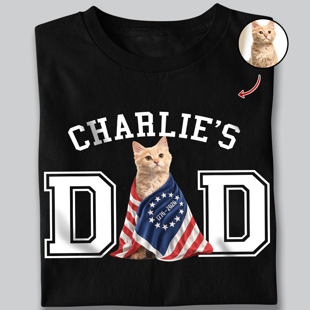 Custom Photo Dog Cat Dad With America 250 Shirt HO82 901266