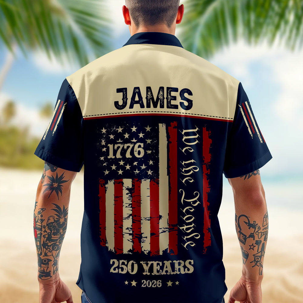 We The People 1776–2026 250th America Anniversary Hawaii Shirt CH07 910480