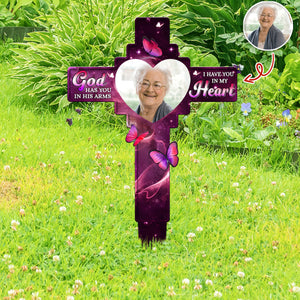 Custom Photo God Has You In His Arms, I Have You In My Heart Memorial Garden Stake HA75 892776