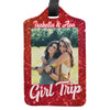 Custom Photo Girls Trip Luggage Tag - Holiday Vacation Gift, Gift For Best Friends, BFF, Sisters HA75 892664