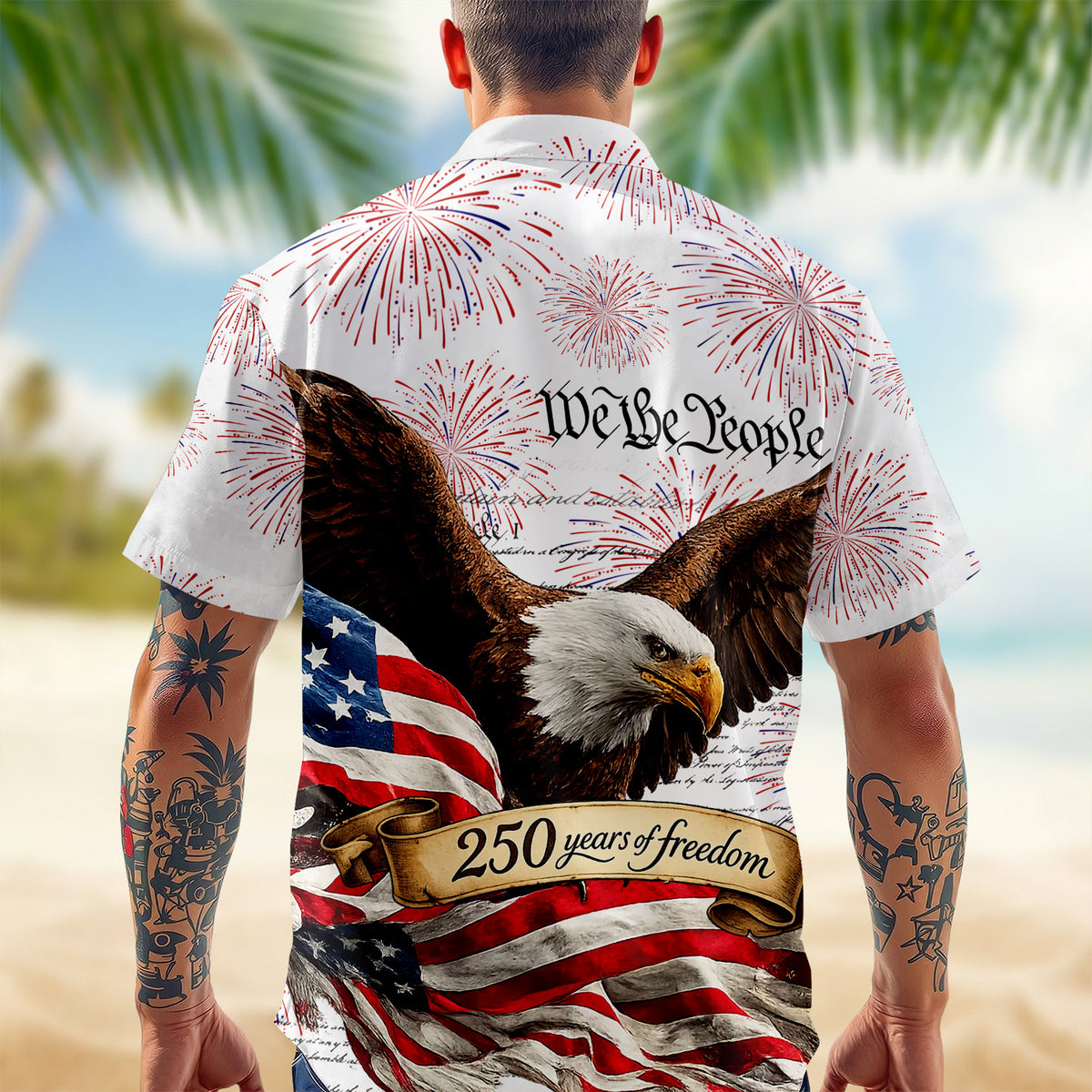We The People 250 Years of Freedom Hawaiian Shirt – American Flag Patriotic CH07 910486
