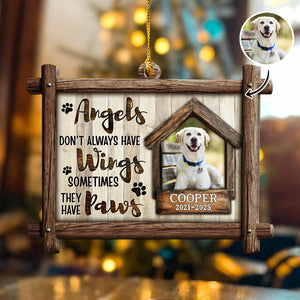 Custom Dog Photo Angels Don’t Always Have Wings Memorial Wooden Ornament LM32 895887
