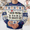 Custom Photo Most Likely To Christmas Personalized Ugly Sweater CH07 896410