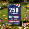 250 Years Of Freedom Custom Family Name Garden Flag CH07 896308