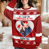 Custom Couple Photo All I Want For Christmas Is You Ugly Sweater TH10 896299