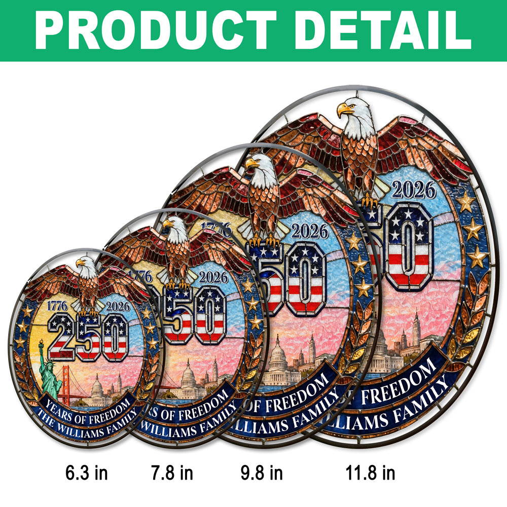 Custom Family Name American Eagle 250 Years Of Freedom Stained Glass Suncatcher LM32 899281