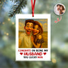 Custom Couple Photo Congrats On Being My Husband Acrylic Ornament LM32 895119