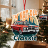 Custom Car Photo I'm Not Old I'm Classic Acrylic Ornament For Car Lovers TH10 894825