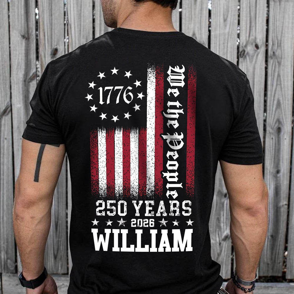 Personalized We The People 250 Years Back Dark Shirt TH10 898623