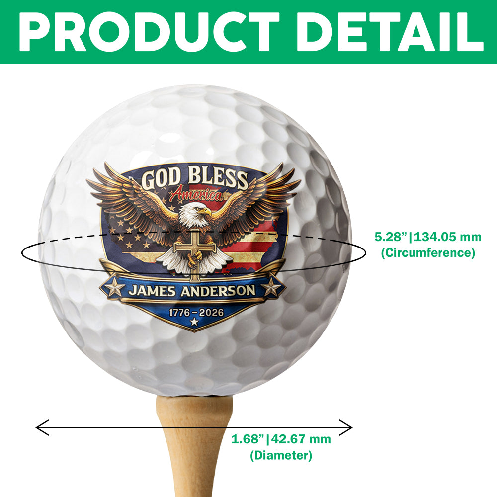 Custom Name 250th Anniversary God Bless America Eagle Golf Ball TH10 169389