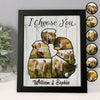 Custom Photo I Choose You Picture Frame For Couple TH10 898021