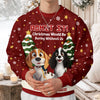 Custom 3D Cute Dog Christmas Would Be Boring Without Me Ugly Sweater LM32 897187