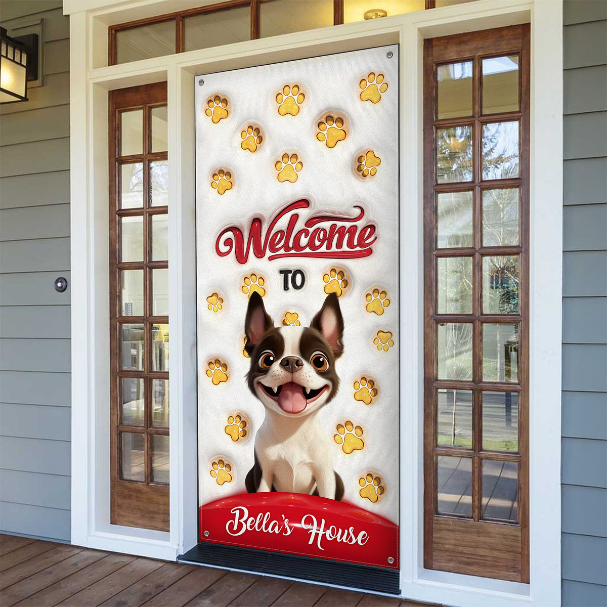 Welcome To Our House Door Cover For Dog Lover TH10 896507