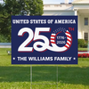 Custom Family Name Patriotic 250th Anniversary 1776 2026 United States of America Semiquincentennial Yard Sign HO82 900102