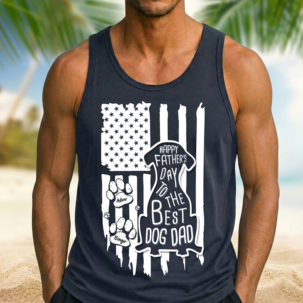 Happy Father's Day To Best Dog Dad Personalized Tanktop HA75 921614