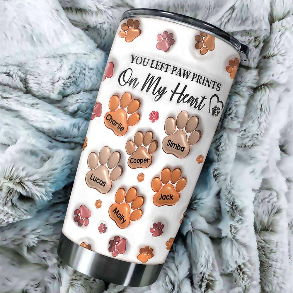 Personalized You Left Paw Prints On My Heart Fat Tumbler TH10 169283
