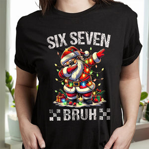 Six Seven Bruh Dark Shirt TH10 896841