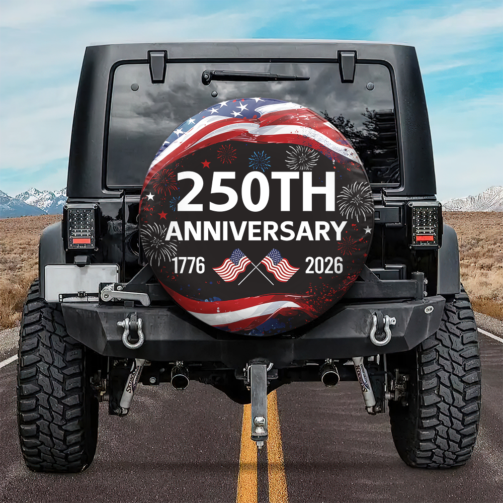 250th Anniversary 1776-2026 America Tire Cover Gift for Family HA75 920660