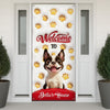 Welcome To Our House Door Cover For Dog Lover TH10 896507
