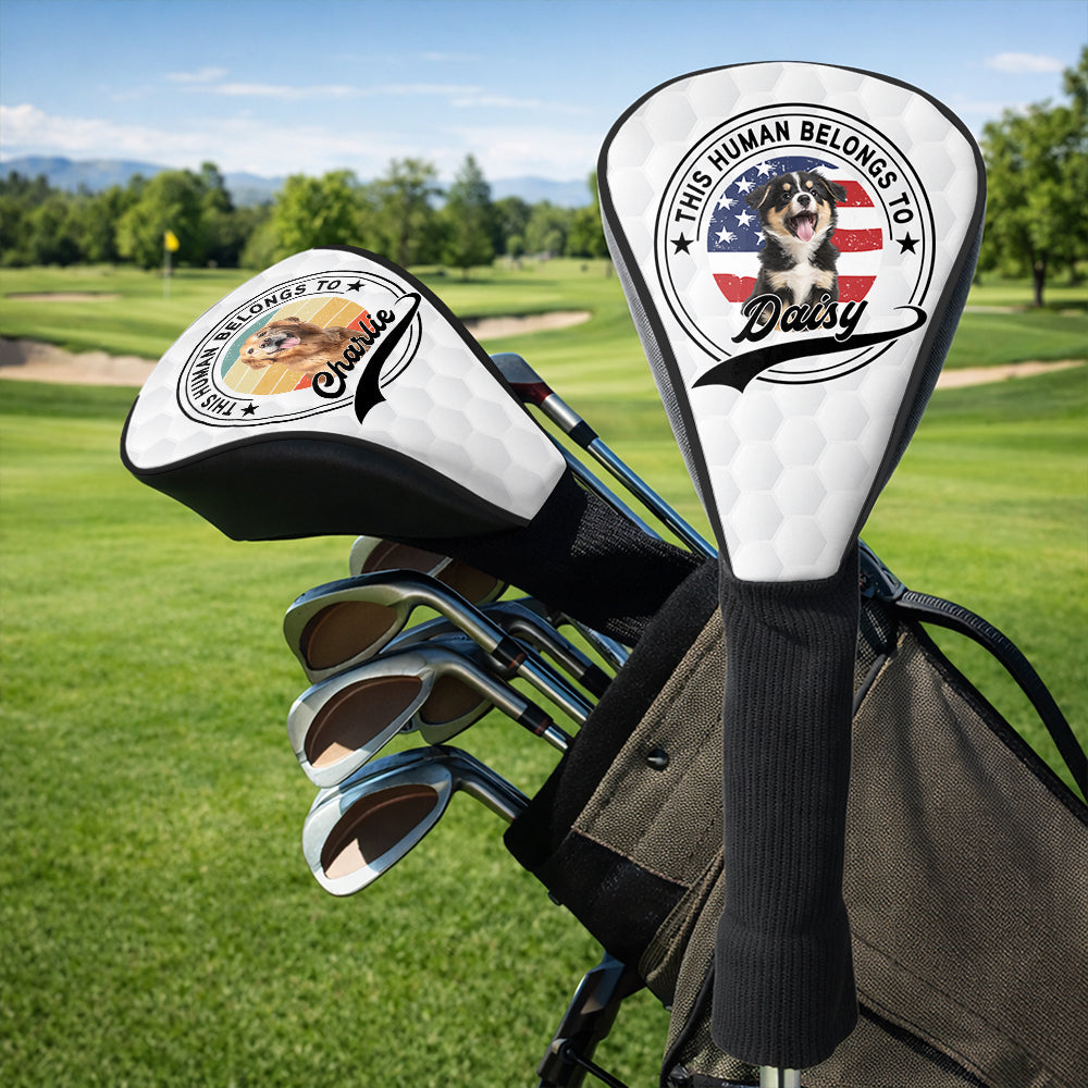 Custom Photo This Human Belongs To Dog Cat Golf Club Head Cover HA75 921332