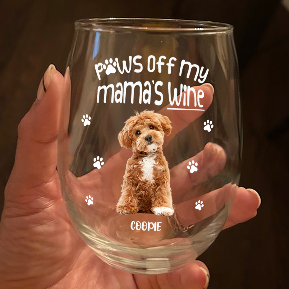 Custom Photo Paws Off My Mom's Wine - Personalized Wine Glass HA75 920874