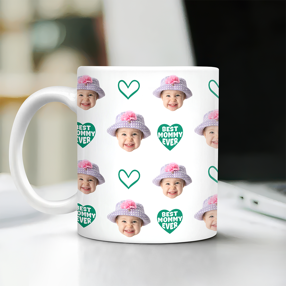 Custom Baby Face Mug Best Mom Ever Edge To Edge Mug Gift For Mom CH07 910700