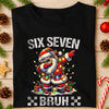 Six Seven Bruh Dark Shirt TH10 896841
