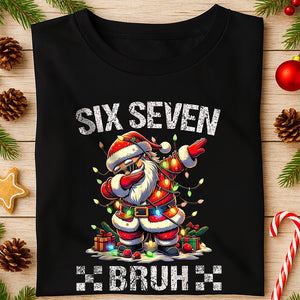 Six Seven Bruh Dark Shirt TH10 896841
