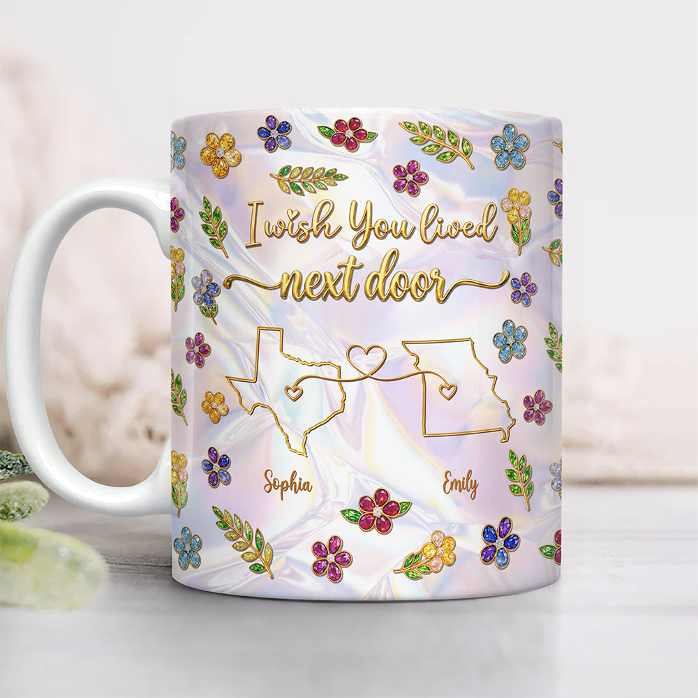 Personalized I Wish We Lived Closer Mug - Long Distance Best Friend Gift CH07 911328