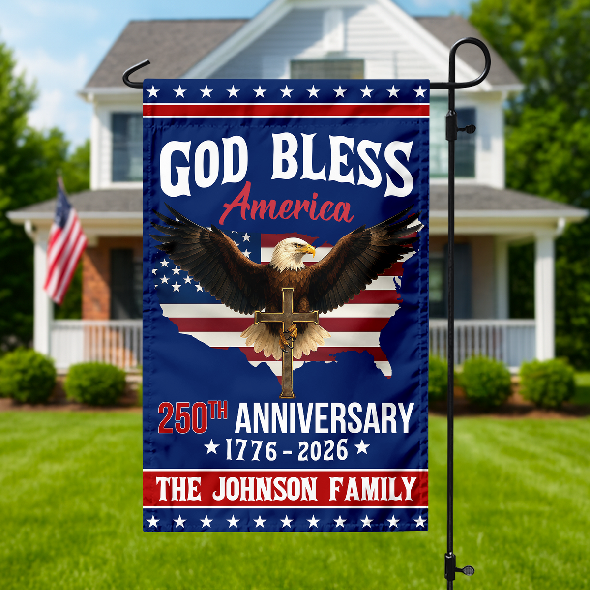 Custom Family Name 250th Anniversary God Bless America Christian Patriotic Garden Flag HO82 901882