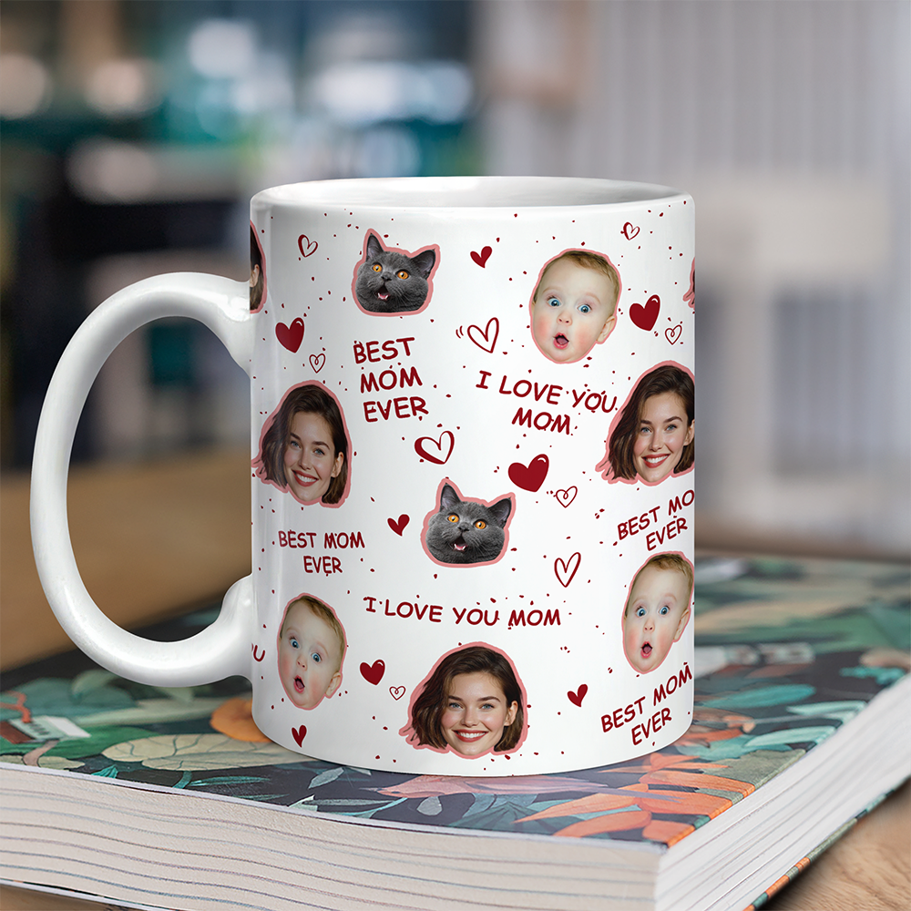Custom Funny Face Photos - I Love You Mom Coffee Mug CH07 910698