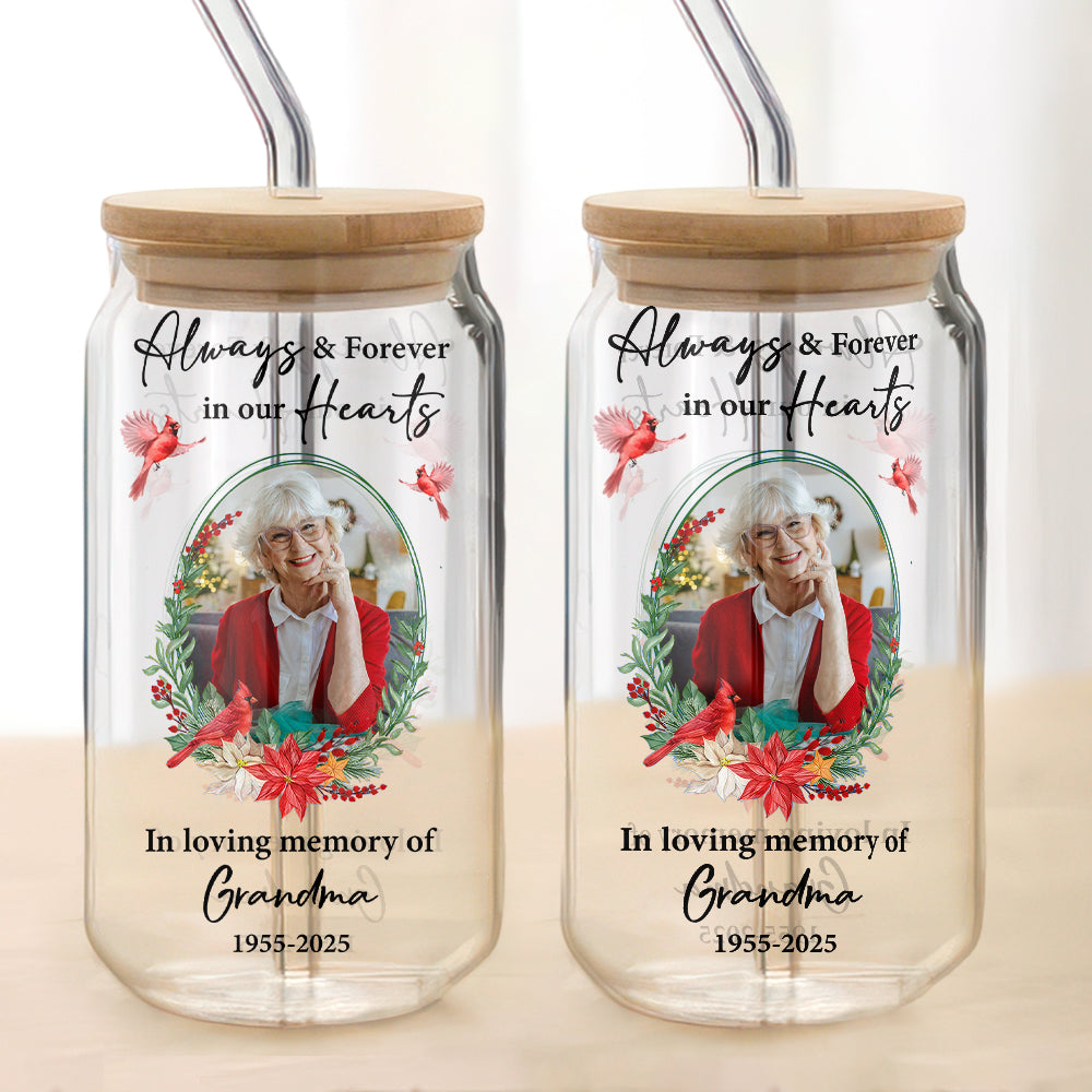 Custom Photo Always & Forever In Our Hearts Glass Can With Lid Memorial Gift For Family LM32 897507
