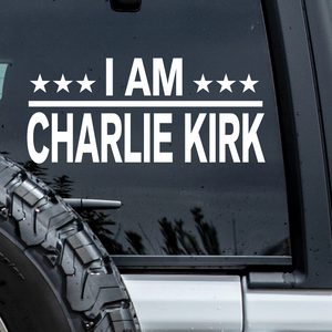 I Am Charlie Kirk Memorial MAGA Memorial USA Right Car Window Decal Sticker LM32 67779