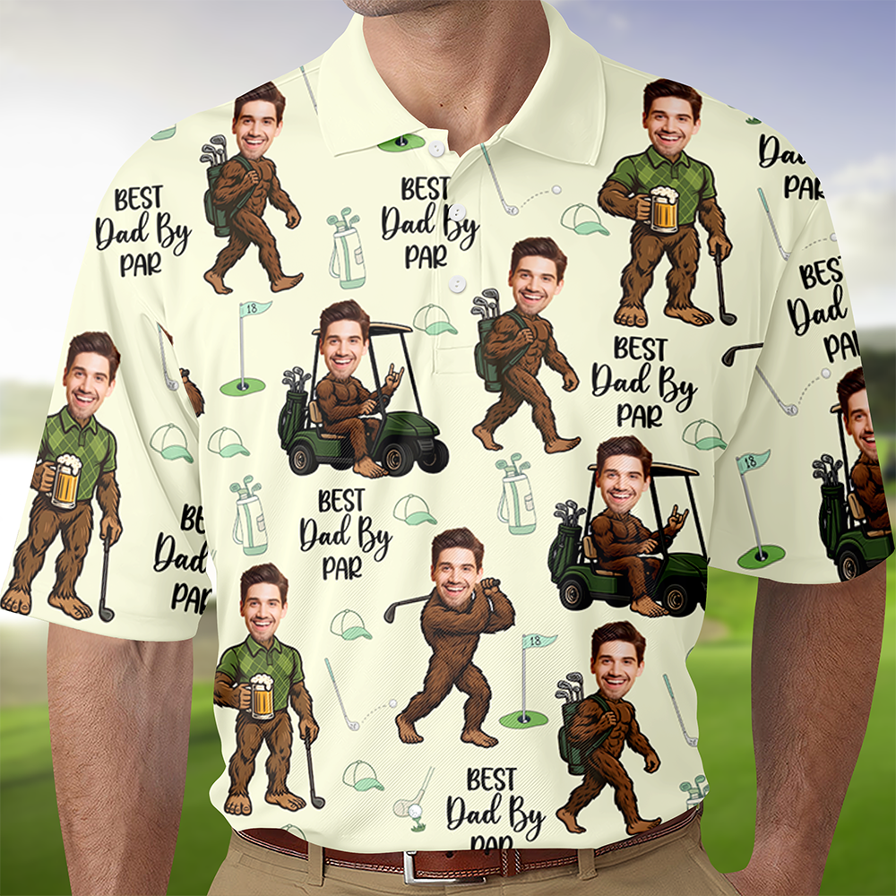 Custom Photo Best Dad By Par Golf Polo Shirt Personalized Funny Faces Bigfoot Golf Shirt For Dad CH07 910858