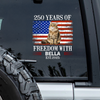 Custom Photo 250 Years Of Freedom With Dog Cat Pet Car Window Decal Sticker HA75 920102
