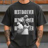 Personalized Vintage Photo Best Dad Ever Comfort Shirt - Father’s Day Gift TH10 169937