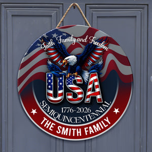Custom Name Faith, Family & Freedom America 250 Years Personalized Door Sign HA75 898484