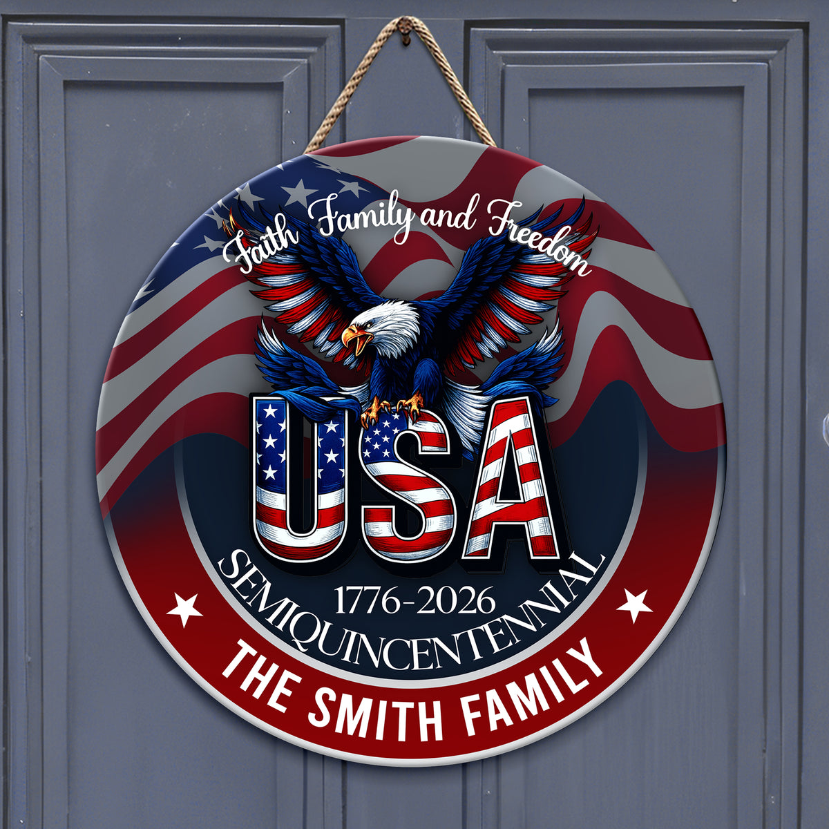 Custom Name Faith, Family & Freedom America 250 Years Personalized Door Sign HA75 898484