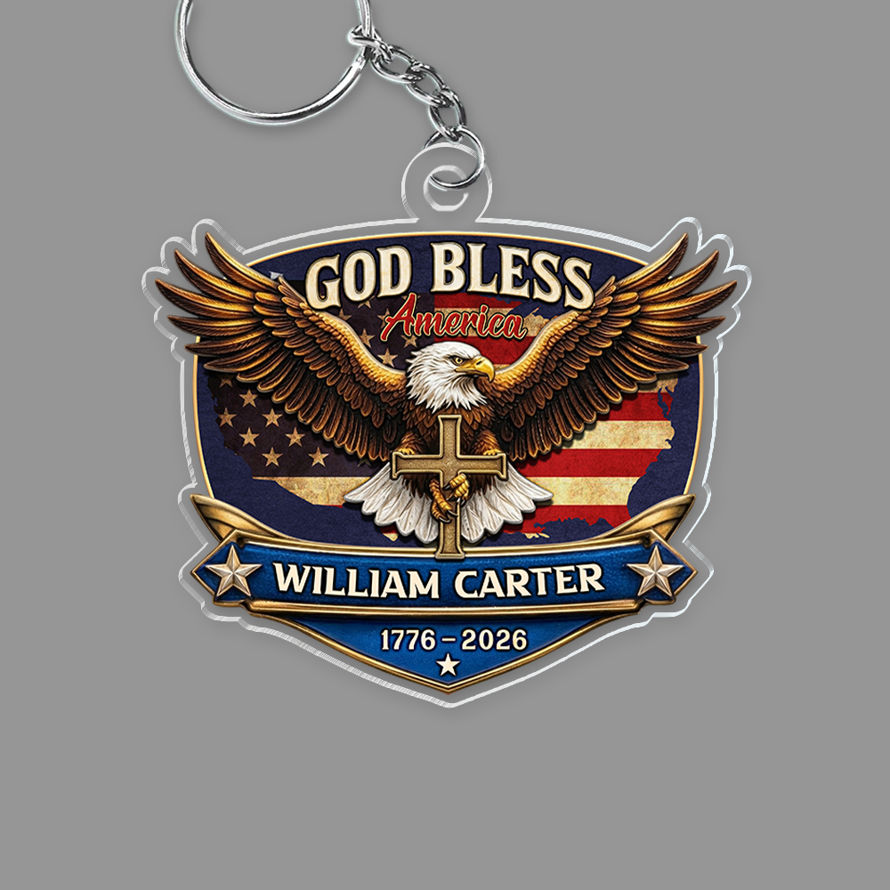 Personalized Patriotic 250th Anniversary God Bless America Eagle 1776–2026 Acrylic Keychain HA75 921020