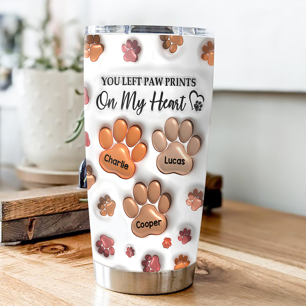Personalized You Left Paw Prints On My Heart Fat Tumbler TH10 169283