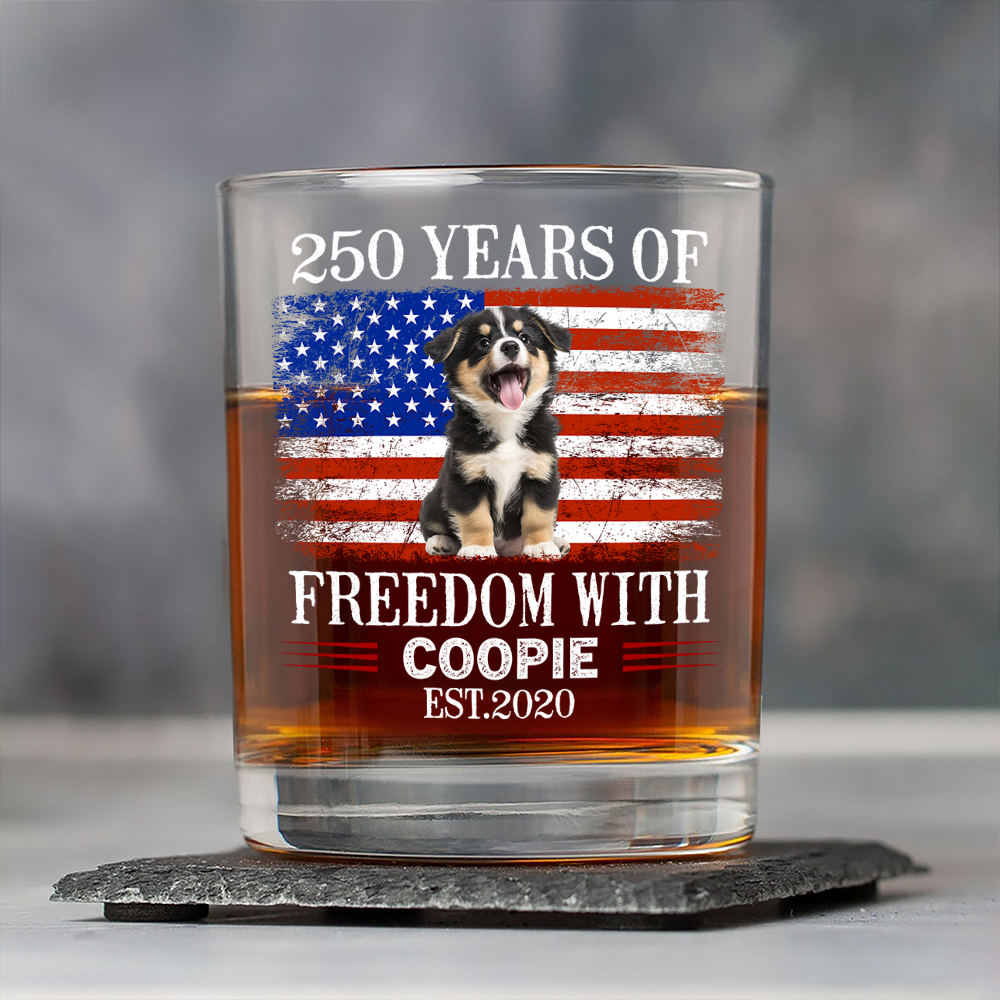 Custom Photo 250 Years Of Freedom With Dog Cat Pet Whiskey Glass HA75 920298
