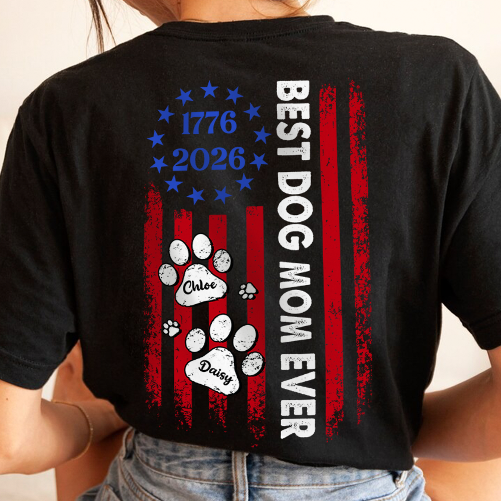 Custom Name Best Dog Mom, Dog Dad Ever Paw American Flag Back Shirt LM32 899517