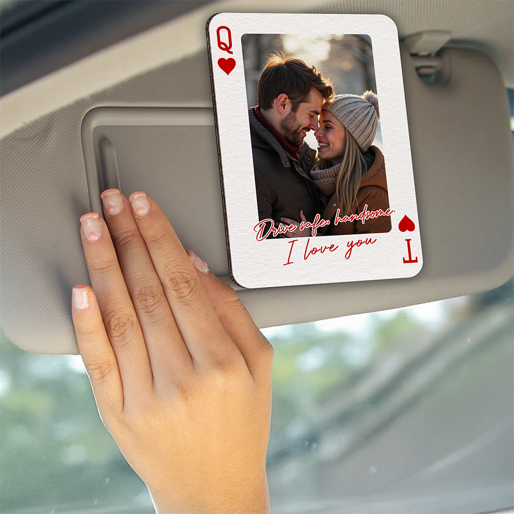 Custom Couples Photo King & Queen Drive Safe I Love You Personalized Wooden Photo Car Visor Clip HA75 898844