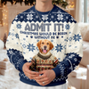 Custom Funny Dog Face Christmas Would Be Boring Without Me Ugly Sweater LM32 895037