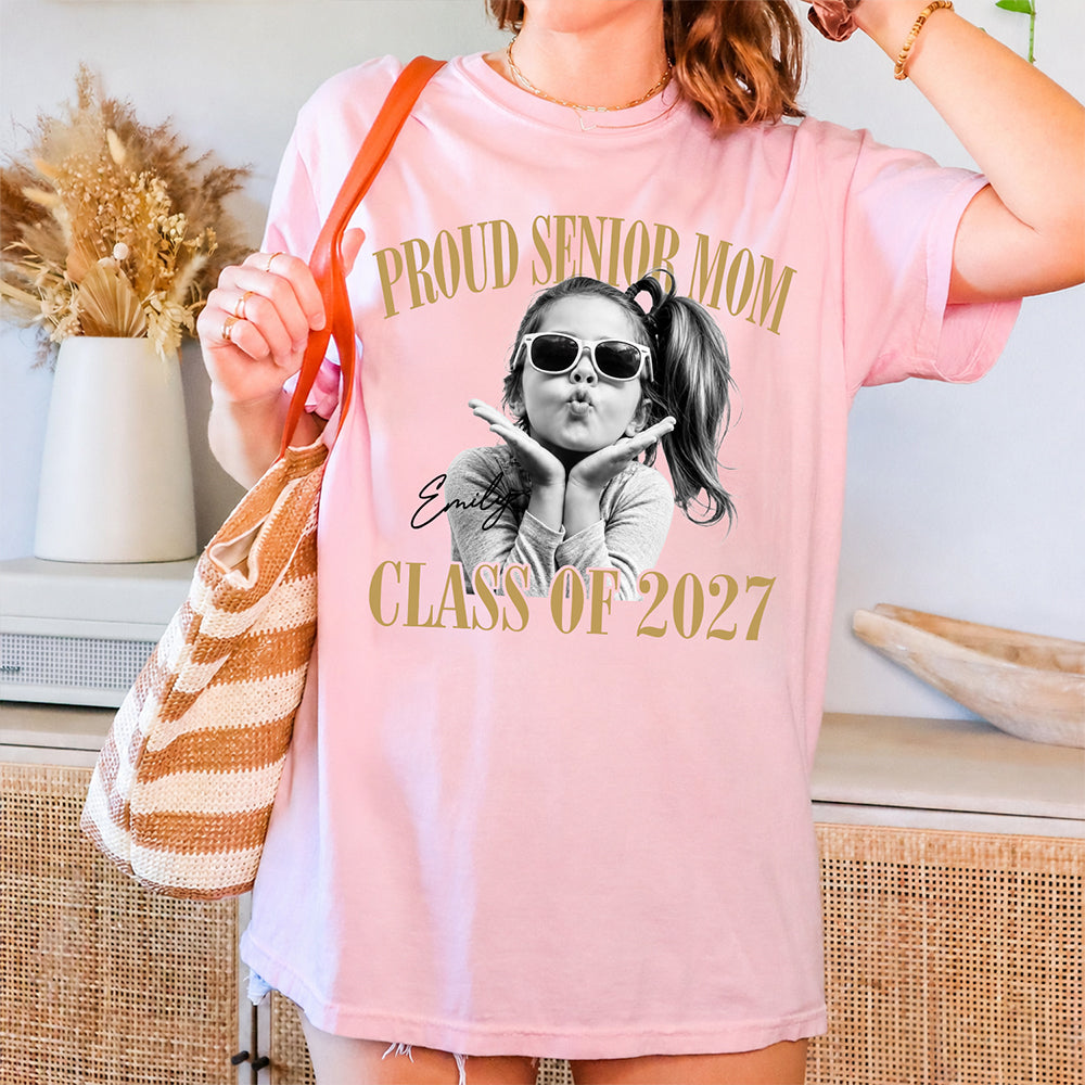 Custom Photo Proud Senior Dad, Mom Comfort Shirt - Personalized Class of 2027 Gift, Proud Family Gift LM32 669667