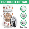 Personalized You Left Paw Prints On My Heart Fat Tumbler TH10 169283